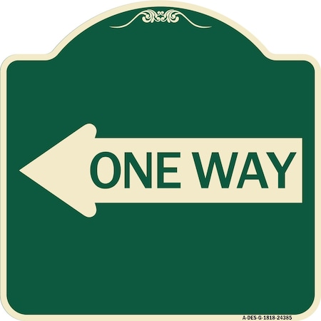 Signmission One Way With Left Arrow Heavy-Gauge Aluminum Architectural Sign, 18" x 18", G-1818-24385 A-DES-G-1818-24385